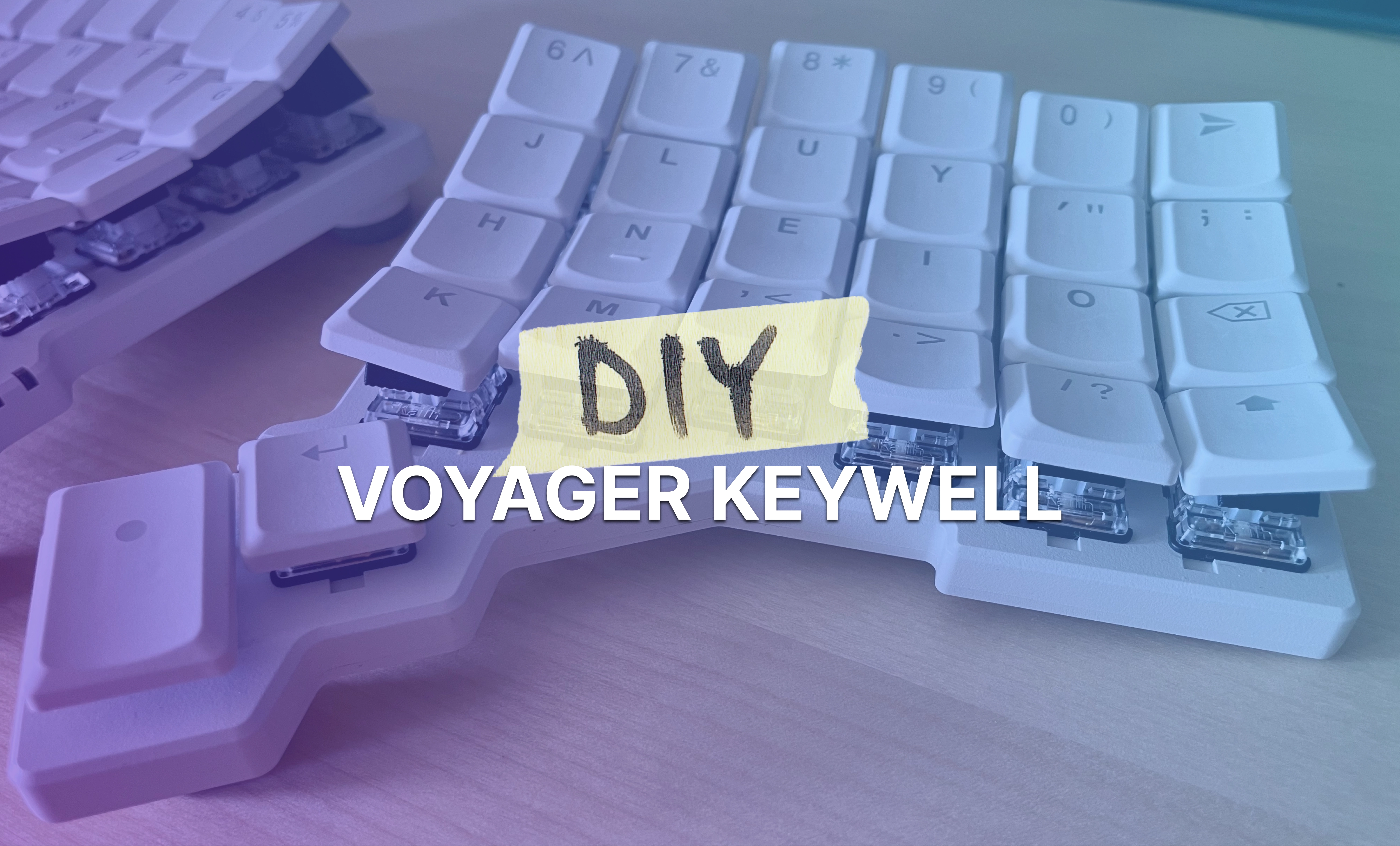 DIY Voyager Keywell