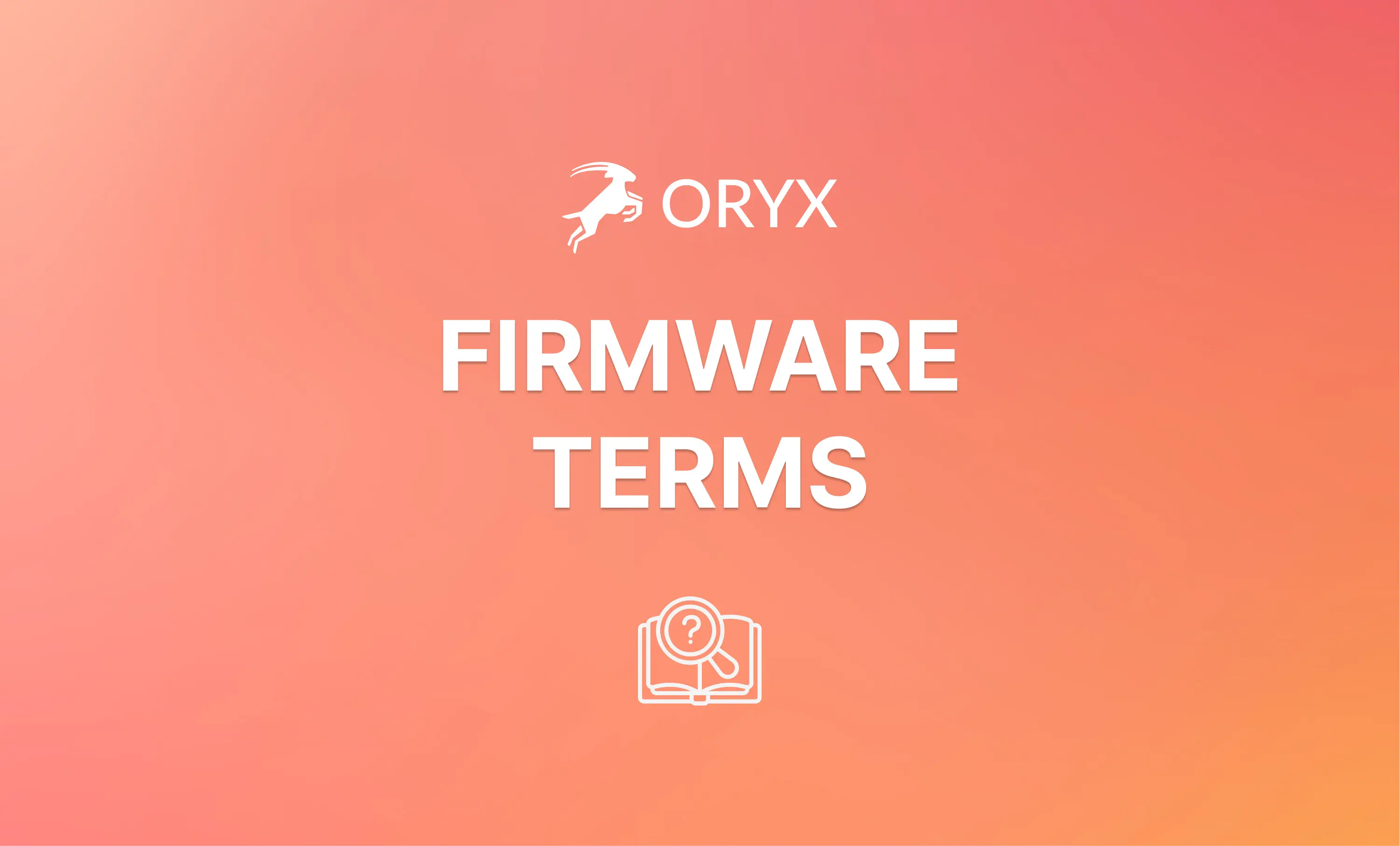 Firmware Terms You Should Know