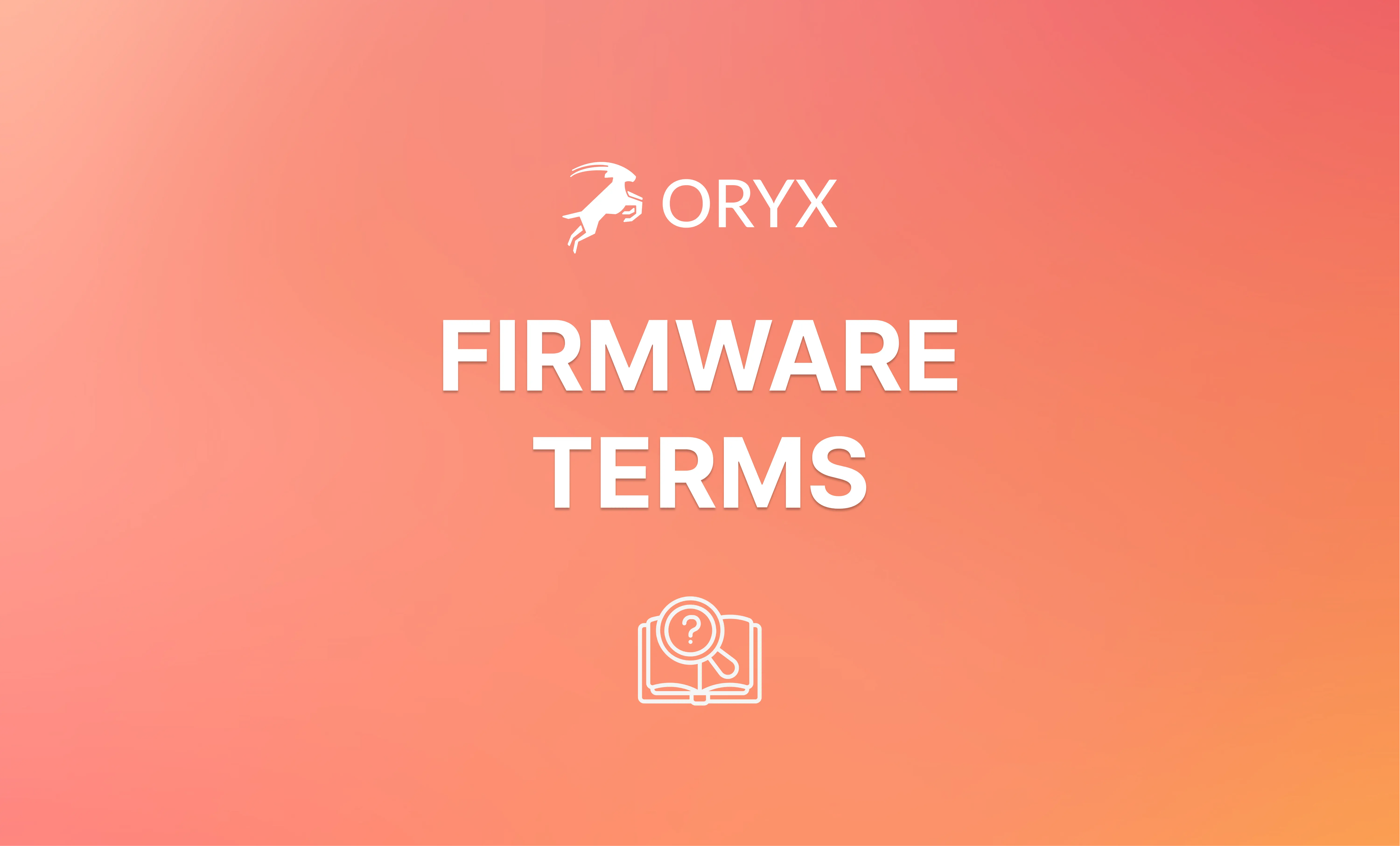 Firmware Terms You Should Know