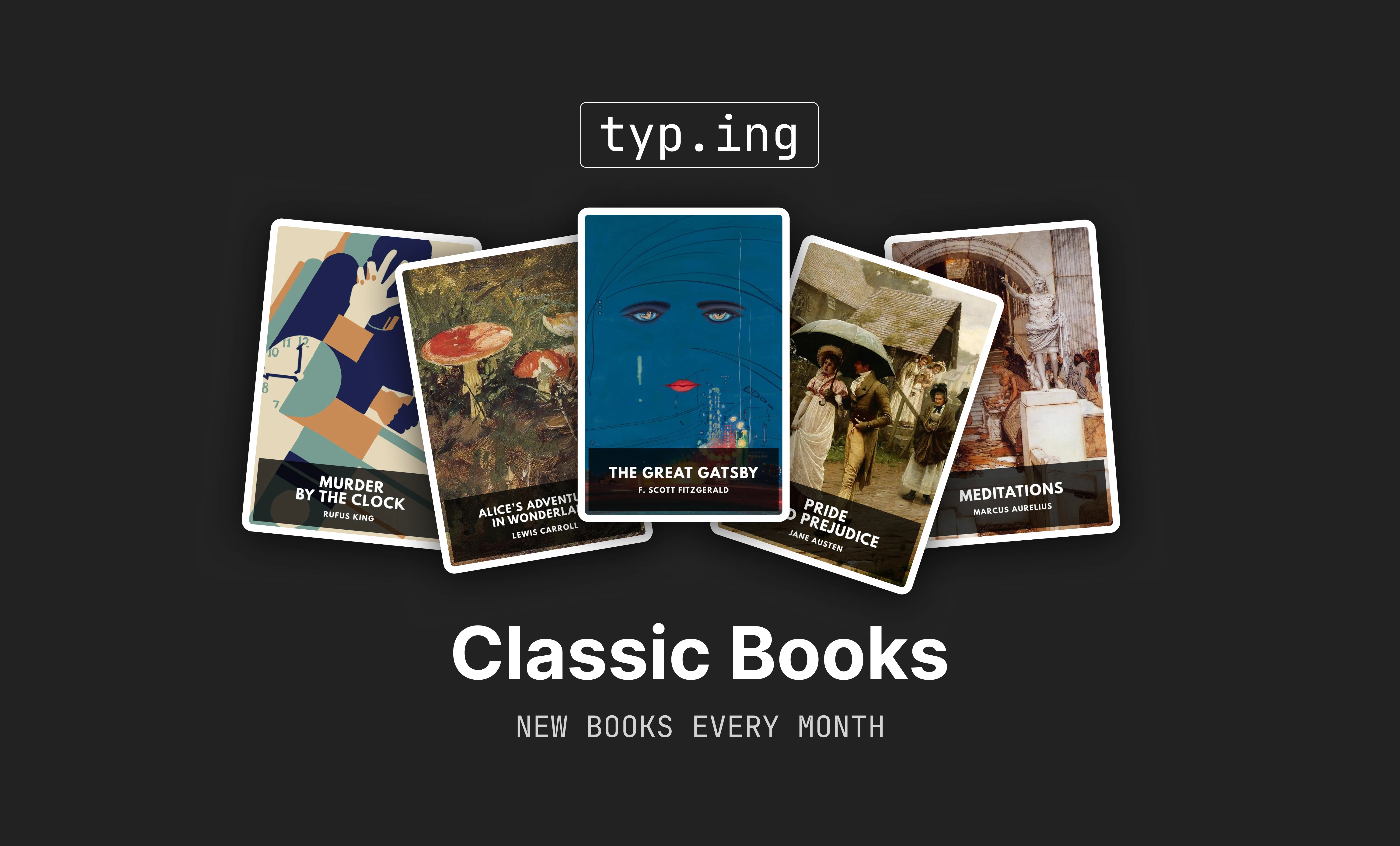 Classic Books Come To typ.ing
