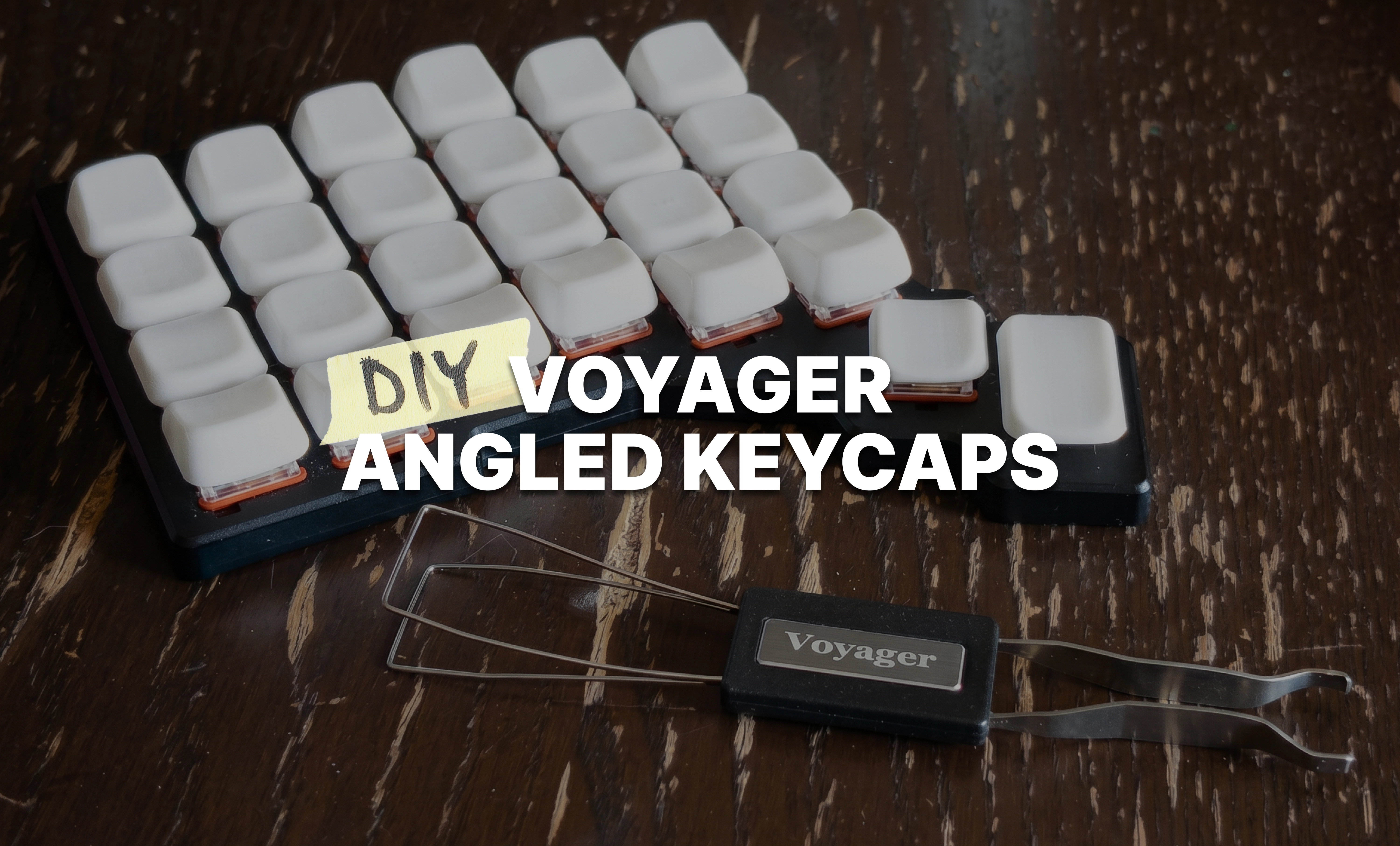 DIY Voyager Angled Keycaps