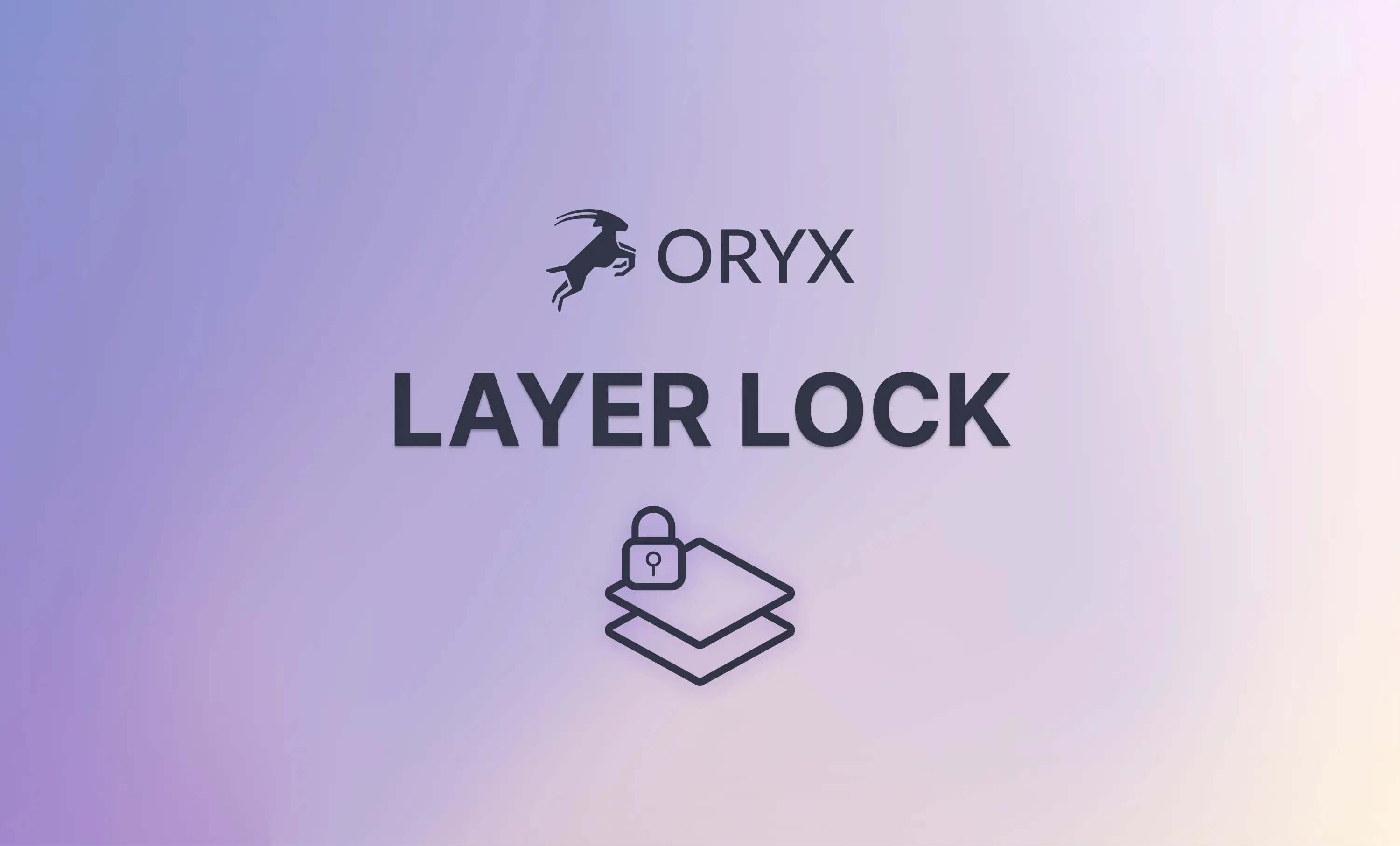 Introducing Layer Lock