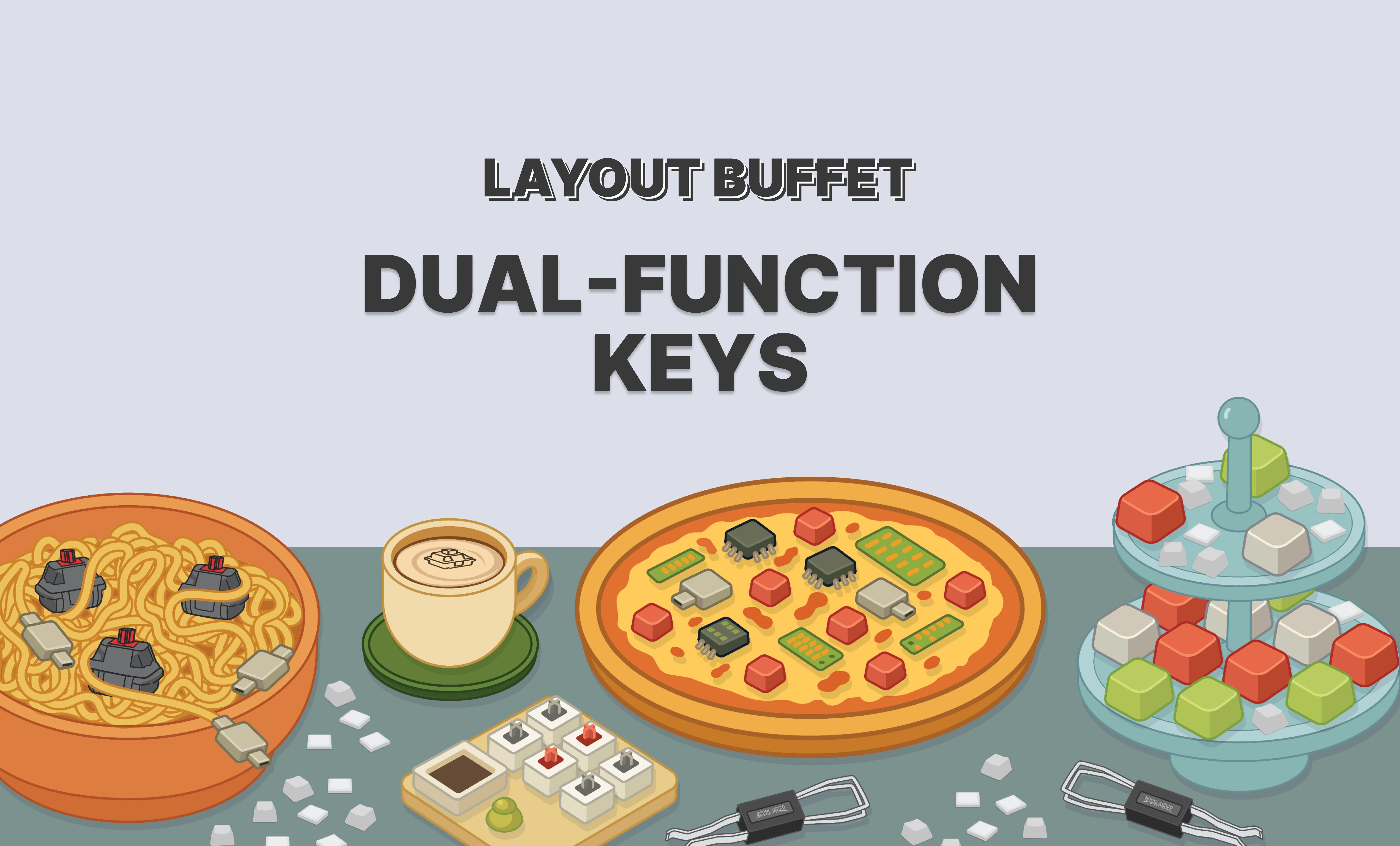 Layout Buffet - Dual-function Keys