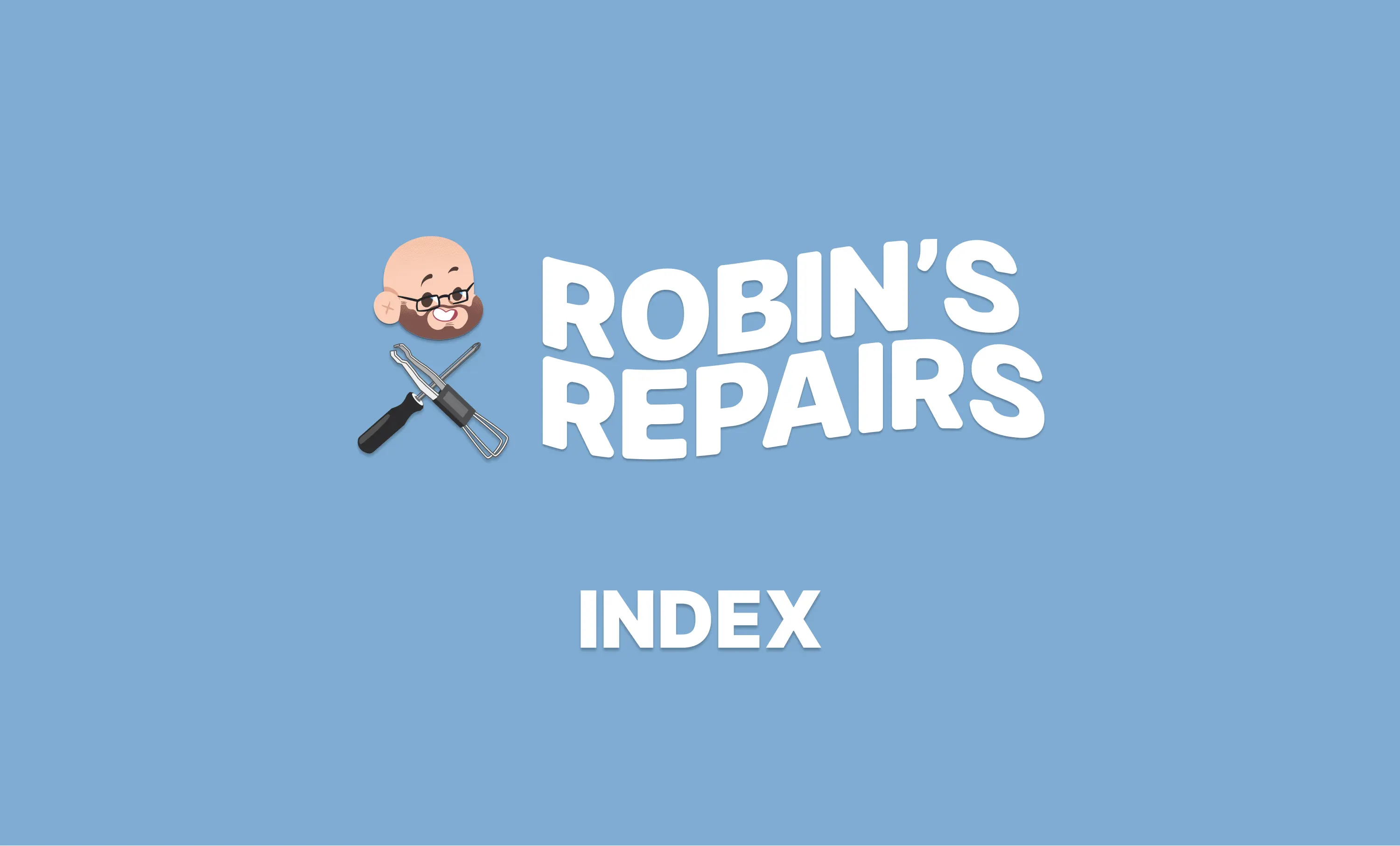 Robin's Repairs Index