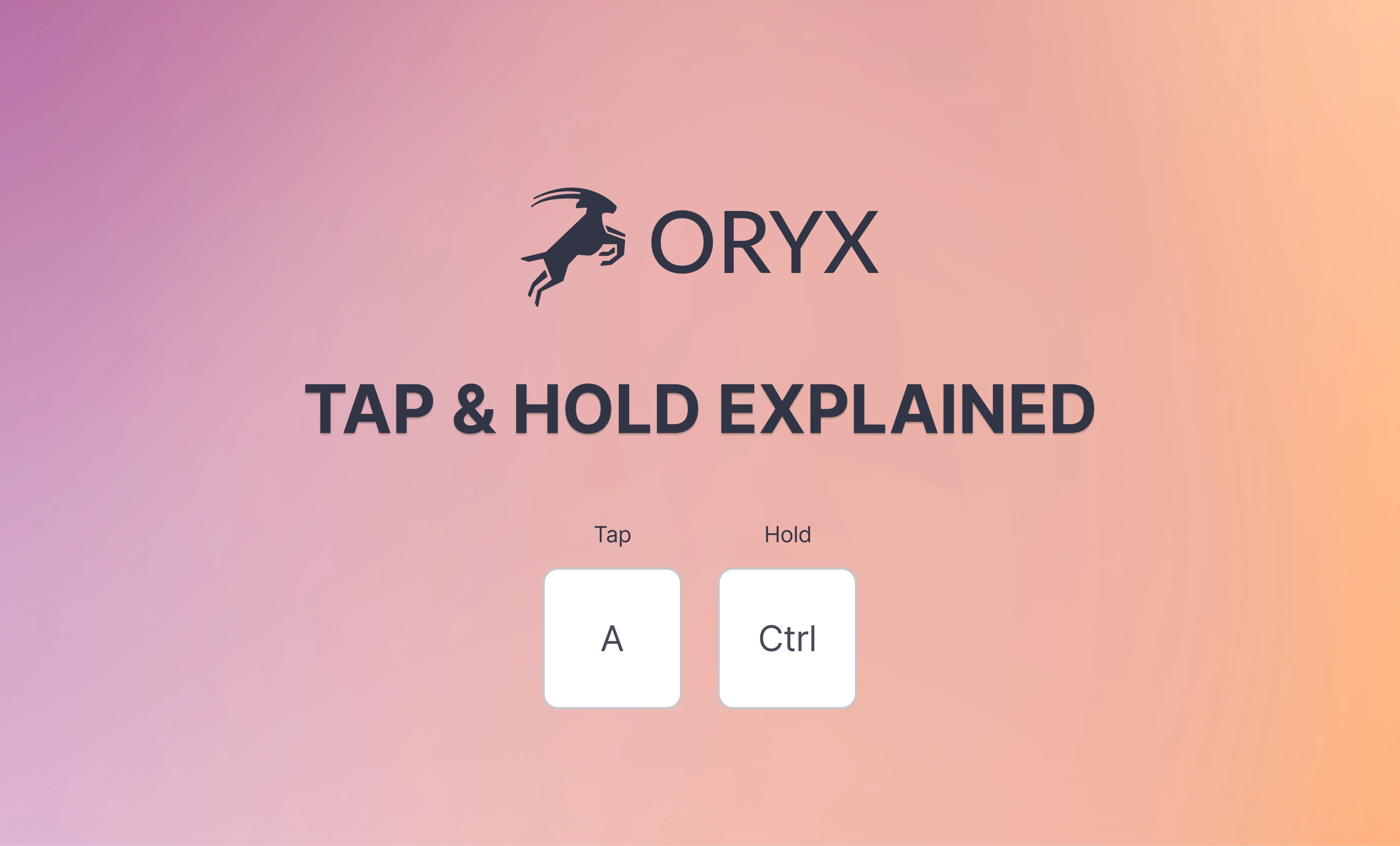 Tap and Hold Keys Explained